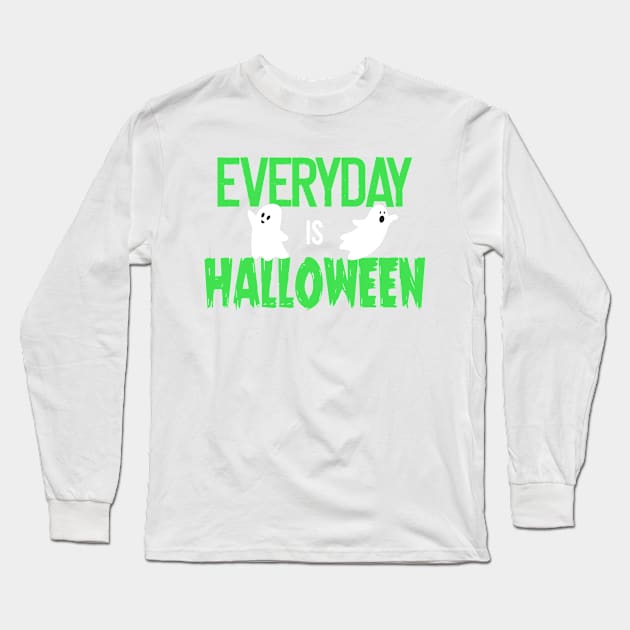 Everyday Is Halloween Long Sleeve T-Shirt by CultTees